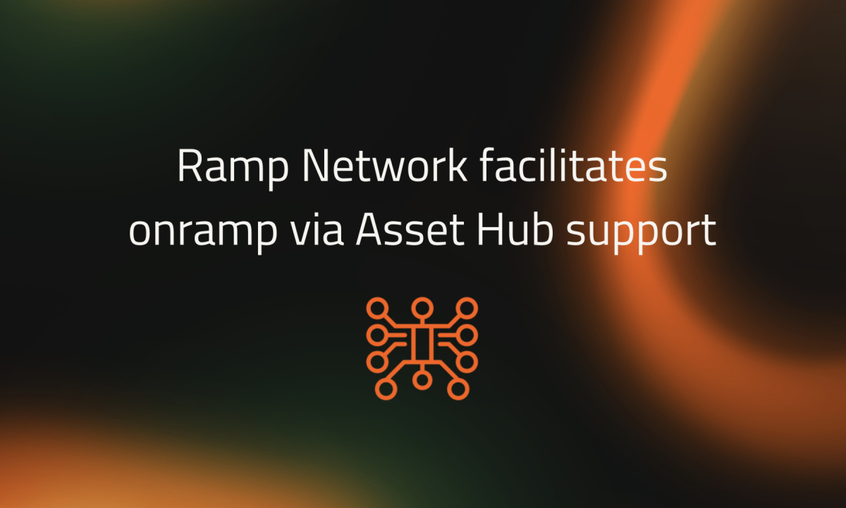 Velocity Labs y Ramp Network facilitan el acceso de fiat a cripto en Polkadot a través del soporte de Asset Hub