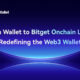 Bitget Wallet presenta Bitget Onchain Layer y lanza un fondo para el ecosistema BWB de 10 millones de dólares